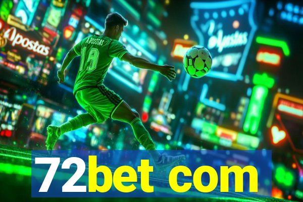 72bet com